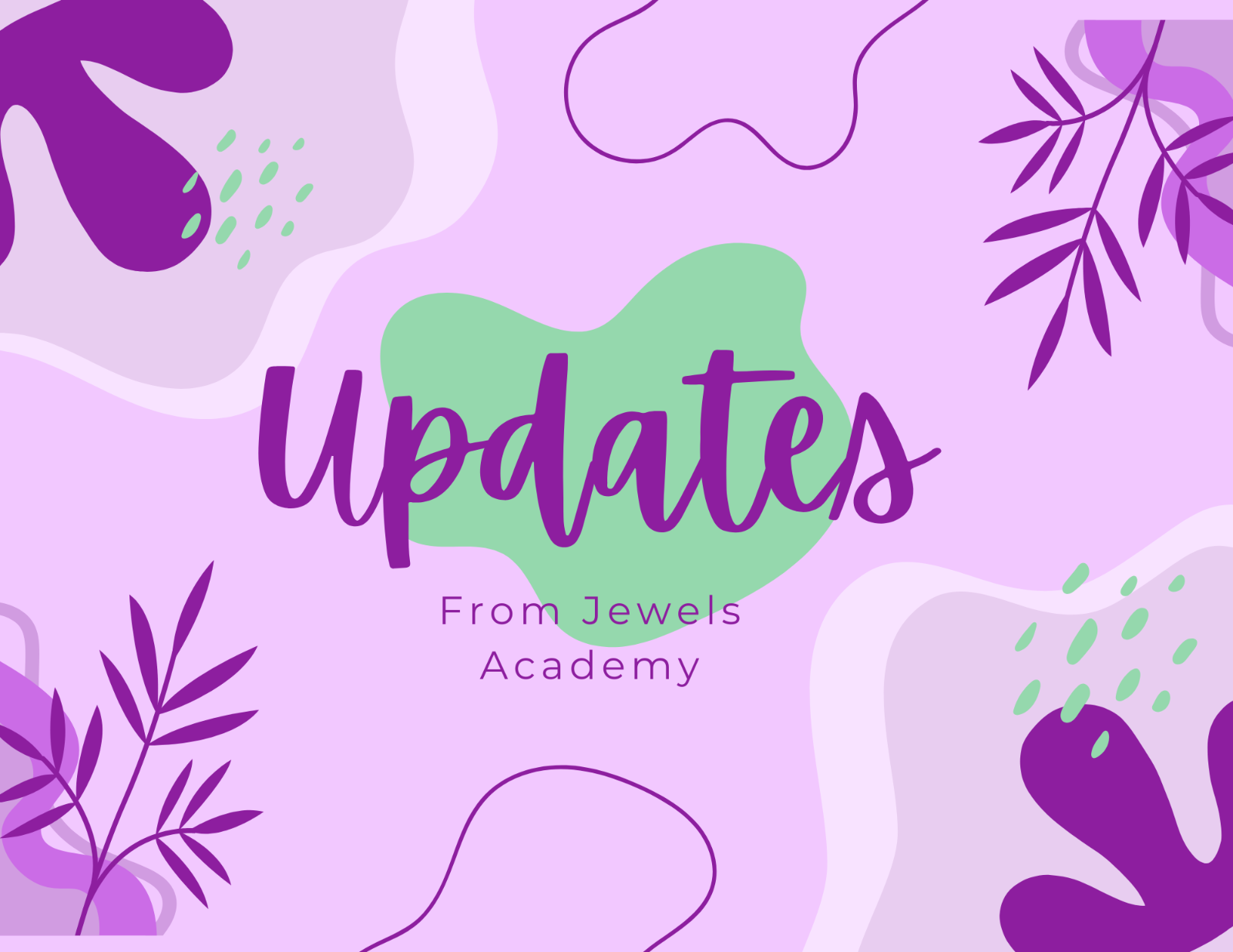Updates from Jewels Academy