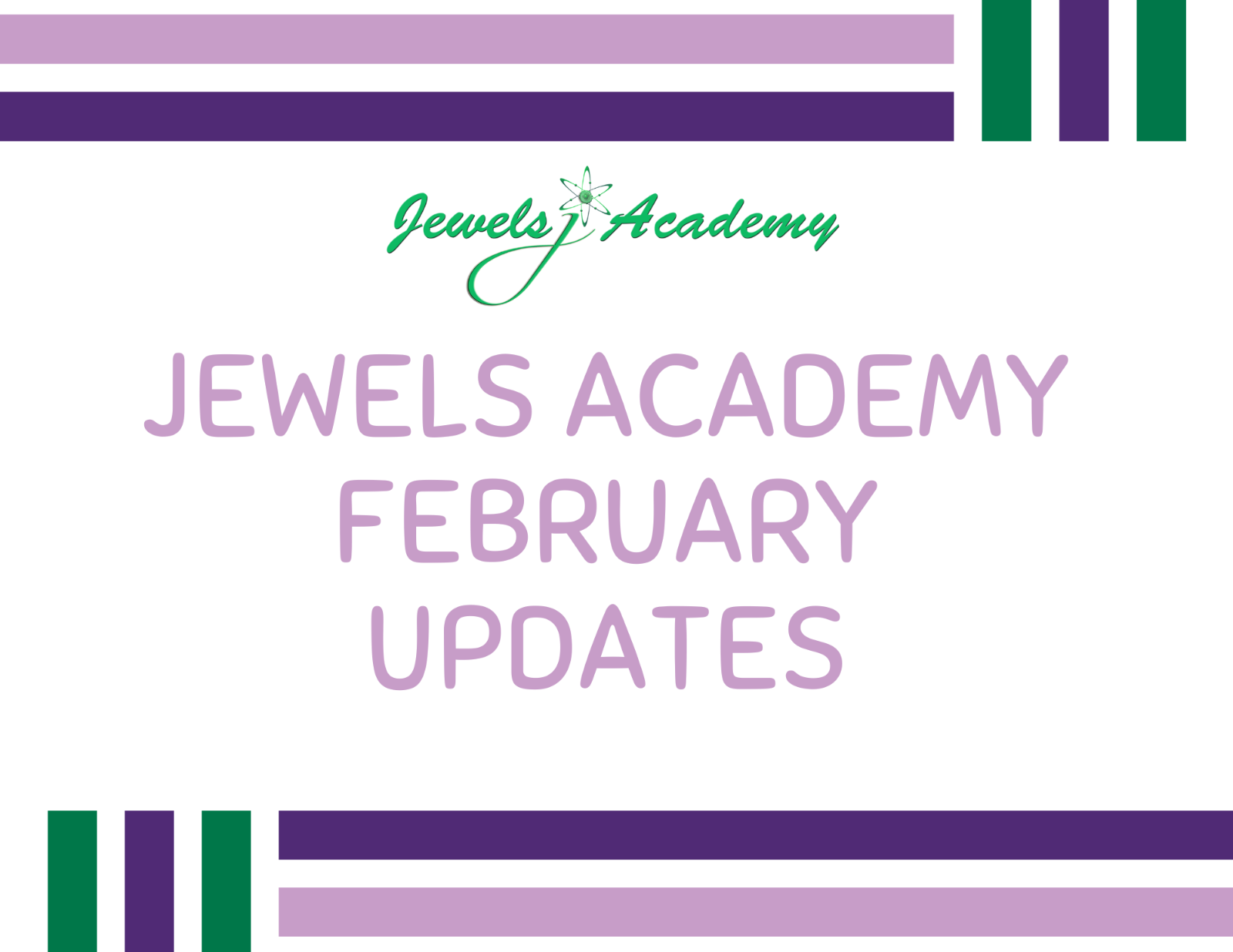 Jewels%20Academy%20FEBRUARY%20Updates.png